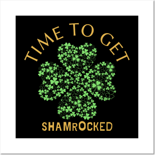 Time To Get Shamrocked Funny St Patrick's Day Posters and Art